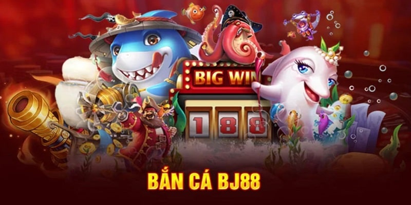 Đôi nét hiểu hơn game bắn cá ăn tiền BJ88 